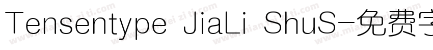 Tensentype JiaLi ShuS字体转换